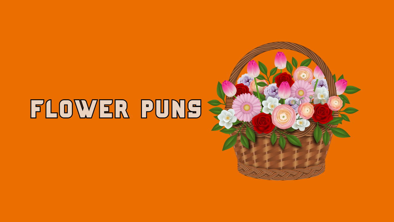 Flower Puns
