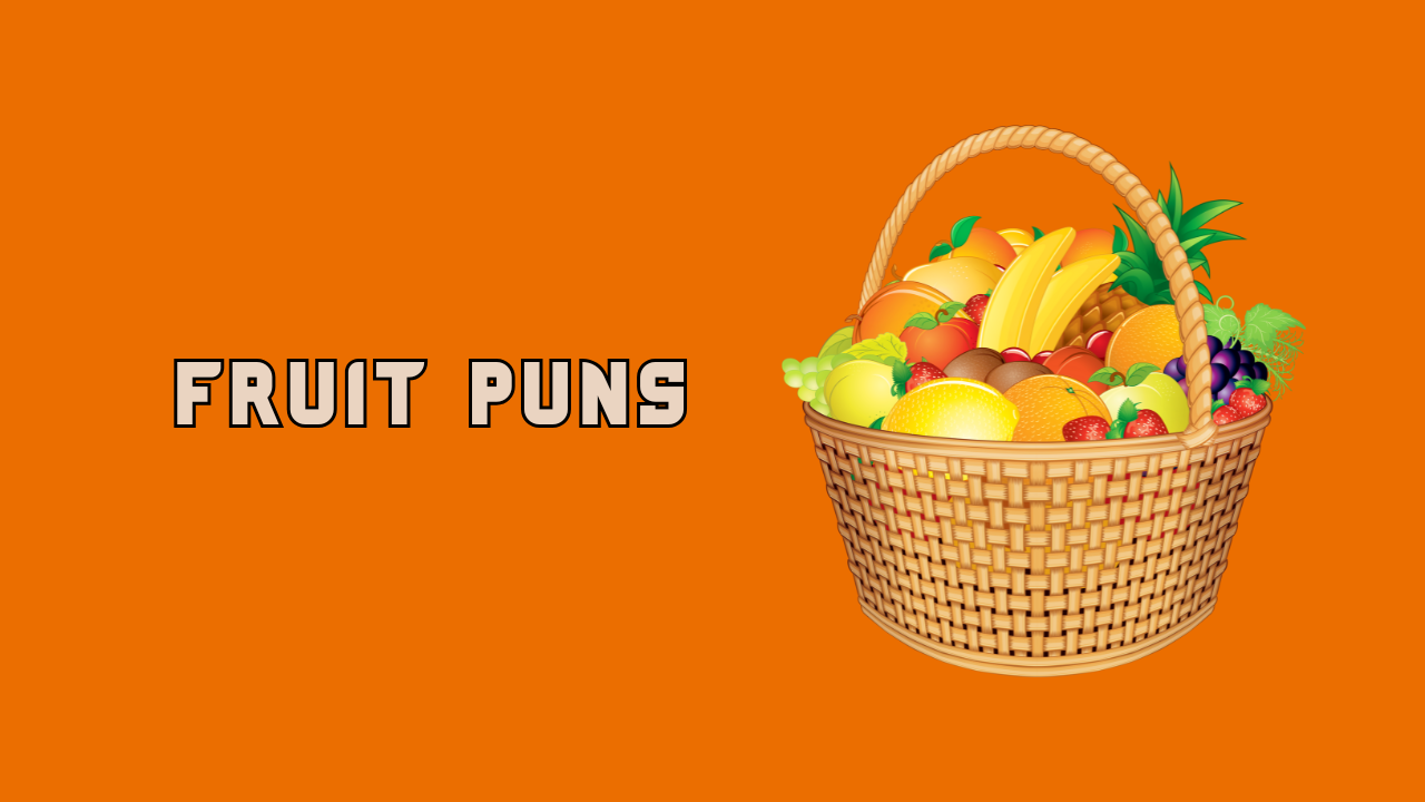 Fruit Puns