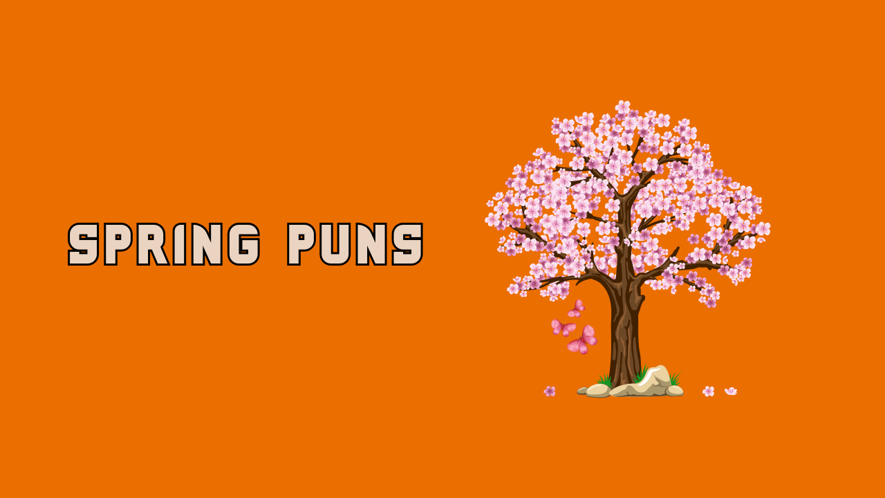 Spring Puns